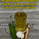 Mi madre venció la diabetes, obesidad y artritis con esta bebida natural