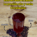 Bebida Natural que Combate el Cáncer, la Presión Alta y Mejora la Circulación