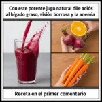 Una bebida natural para decirle adiós al hígado graso, la visión borrosa y la anemia