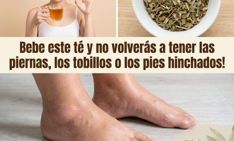 Té para Piernas Hinchadas: Remedio Natural para la Retención de Líquidos y la Mala Circulación