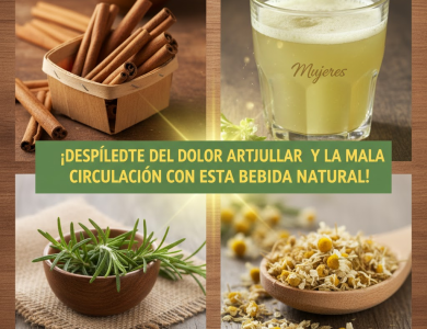 Bebida Natural para Despedirte del Dolor Articular y Mejorar la Circulación