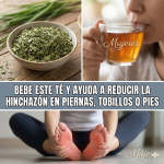 Té para piernas hinchadas después de los 60: guía clara, receta segura y qué resultados esperar de verdad